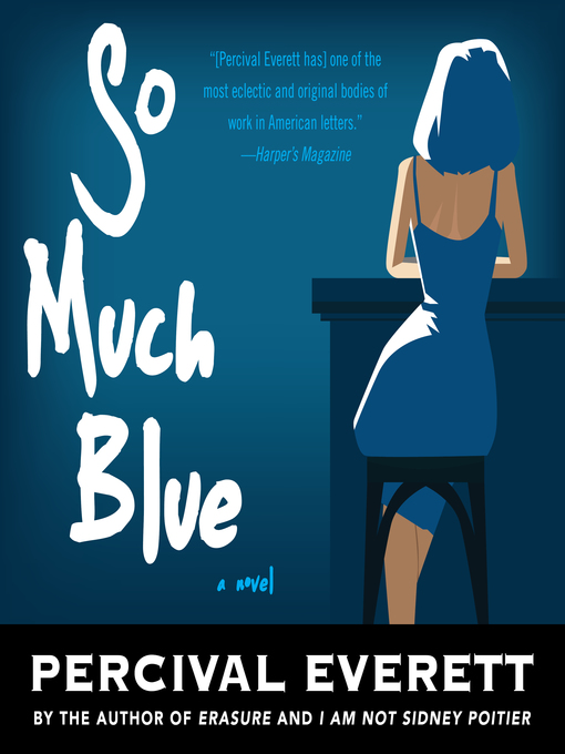 Title details for So Much Blue by Percival Everett - Available